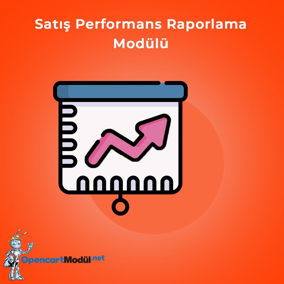 Opencart Satış Performans Raporlama Modülü