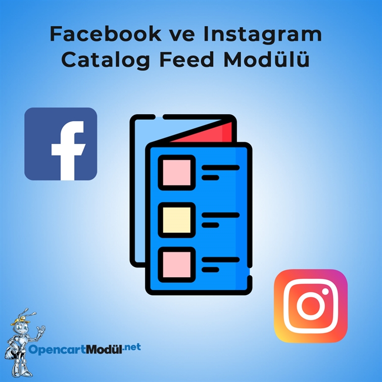 Facebook ve Instagram Katalog Feed Modülü